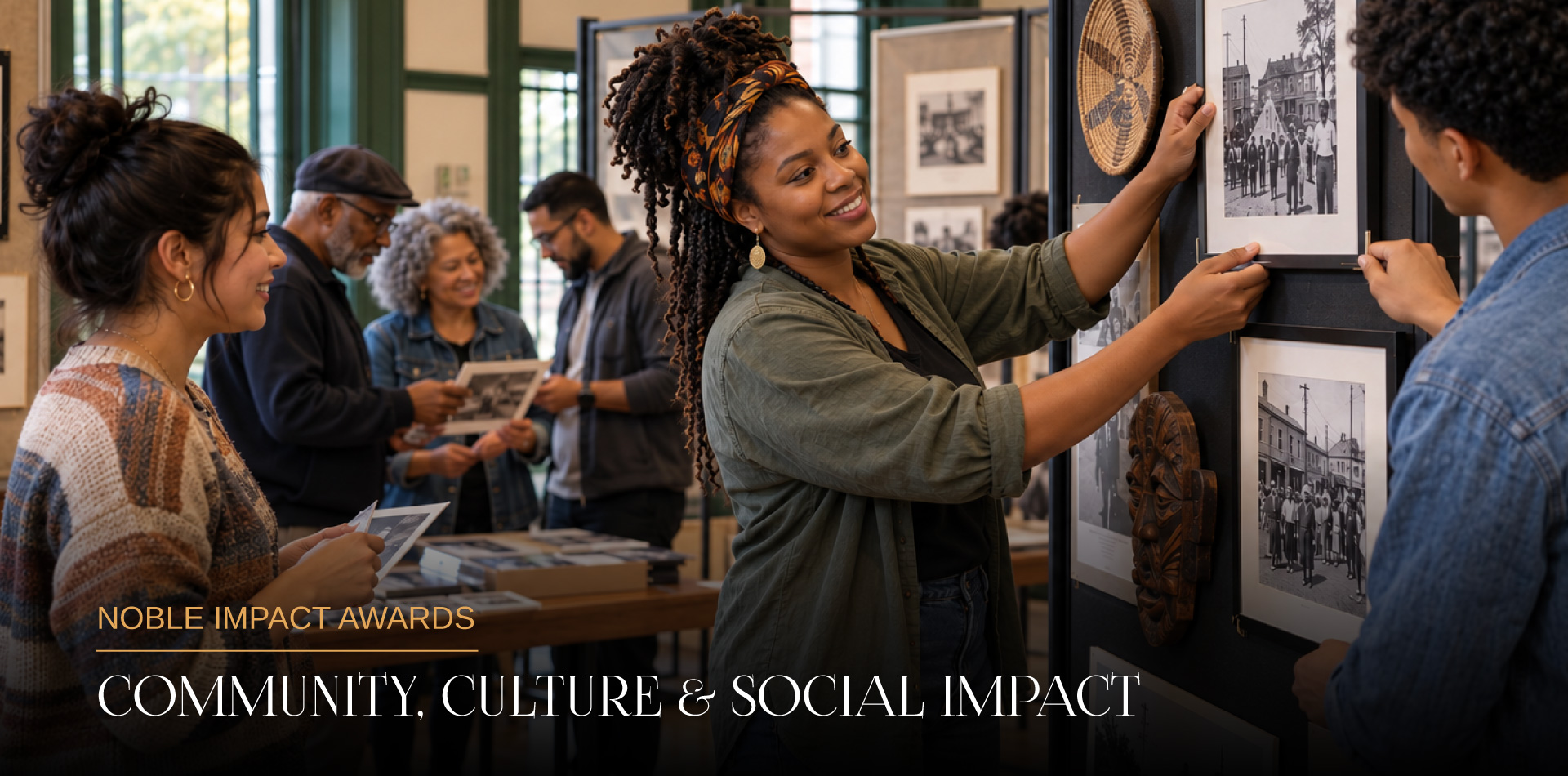 Noble Community, Culture & Social Impact Awards